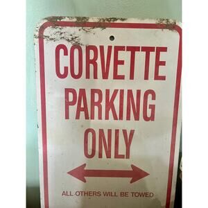 Corvette Parking Only All Others Will Be Towed Heavy Duty Metal Sign 12"x 18